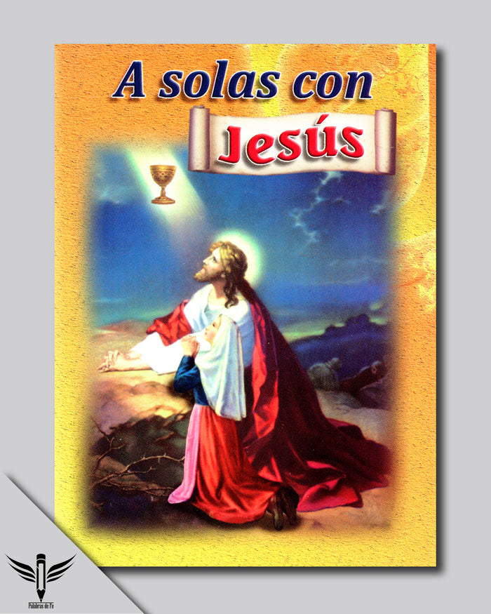 A Solas Con Jesús