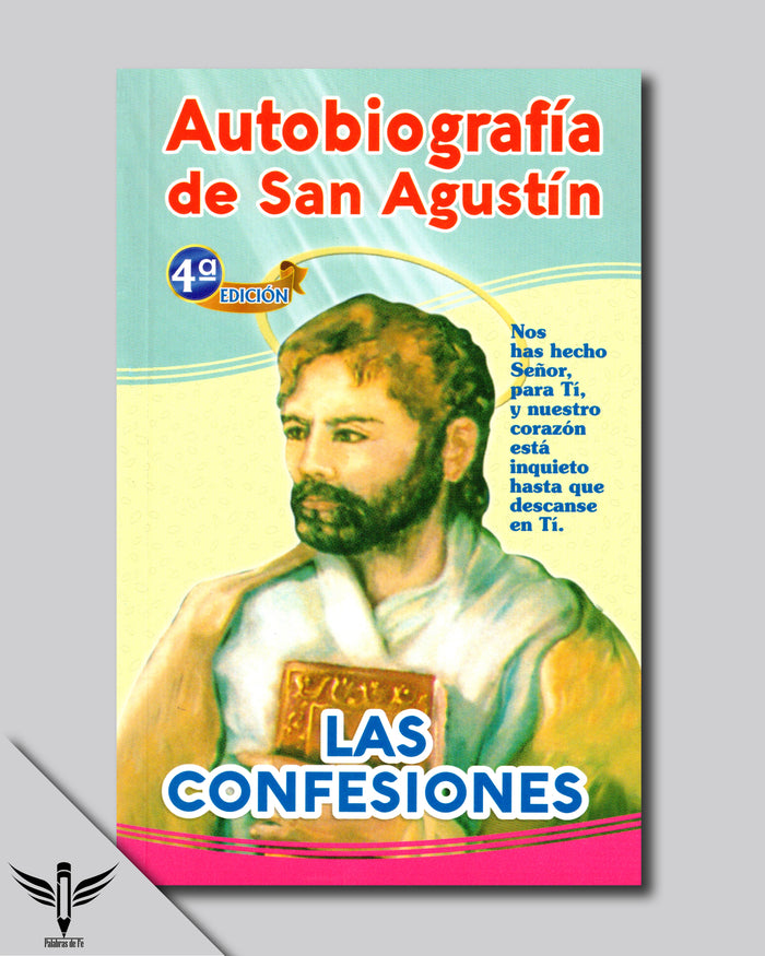 Autobiografía de San Agustín. Las confesiones