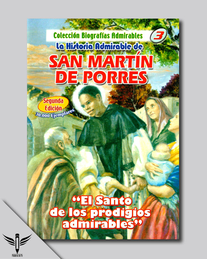 La Historia Admirable de San Martín de Porres