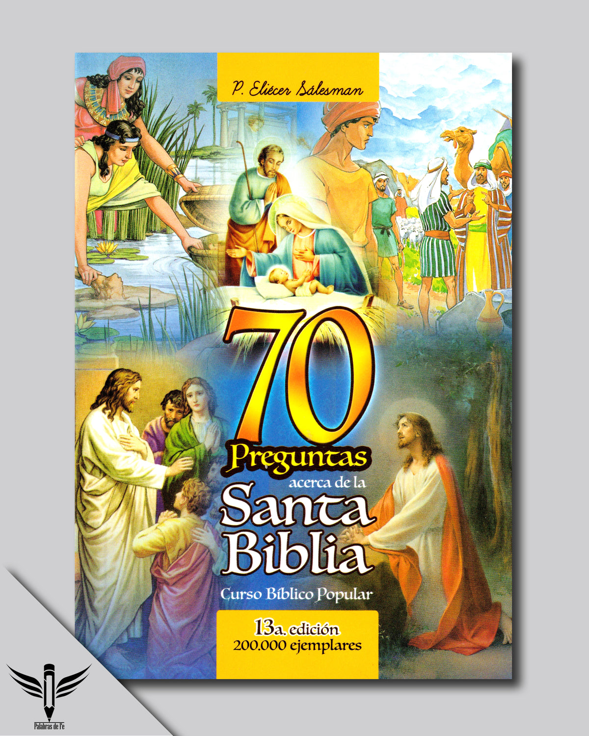 70 Preguntas Acerca de la Santa Biblia